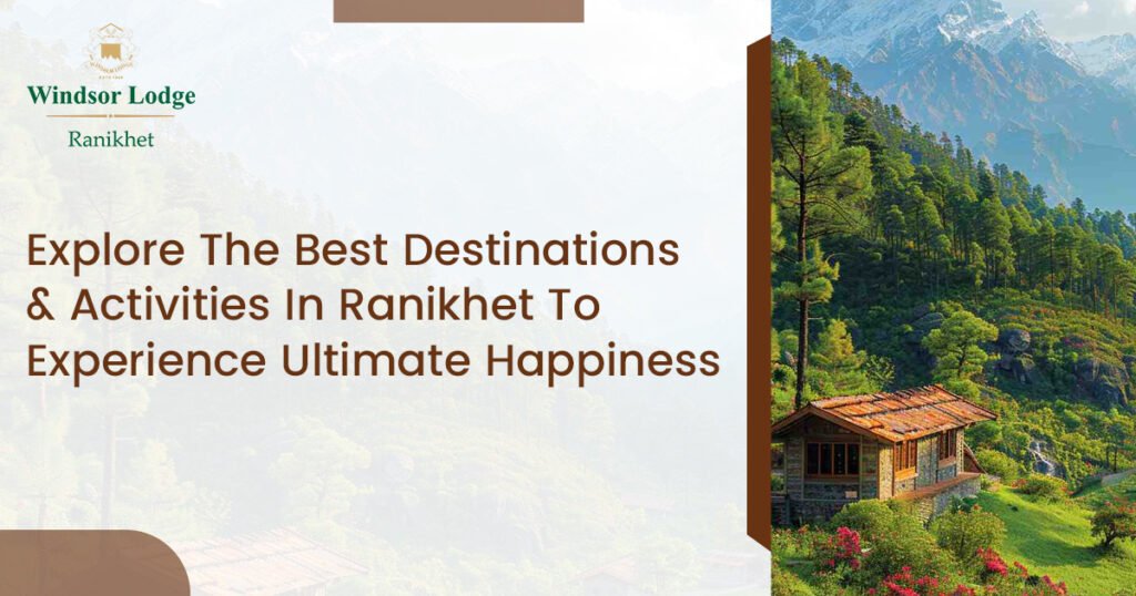 Best Place to Stay In Ranikhet